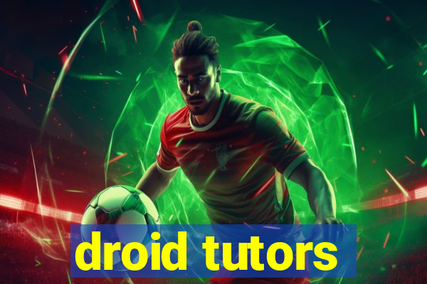 droid tutors